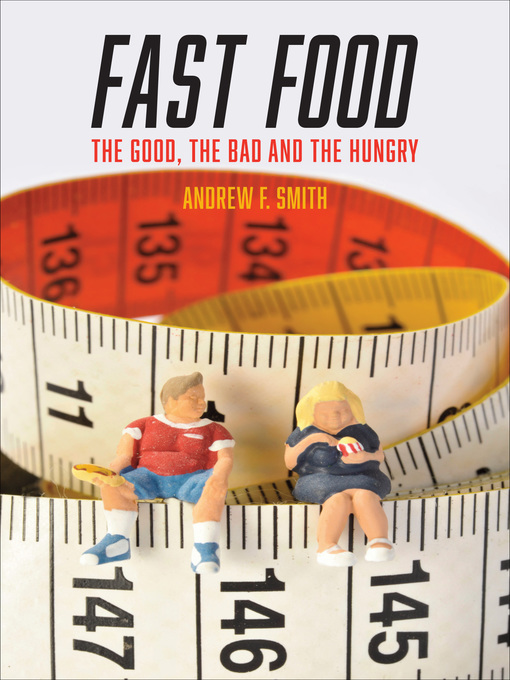 Title details for Fast Food by Andrew F. Smith - Available